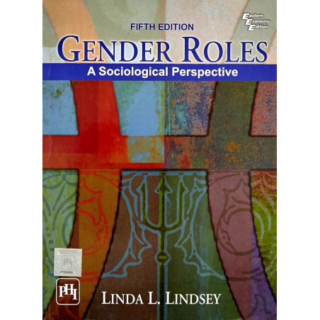Gender Roles: A Sociological Perspective book by Lindsey L.L