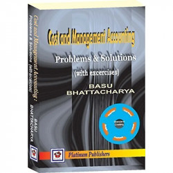 Cost And Management Accounting book by TK BASU/DEBORSHI BHATTACHARYA