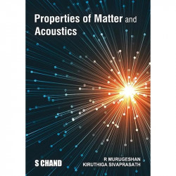 Properties of Matter and Acoustics book by R Murugeshan & Kiruthiga Sivaprasath