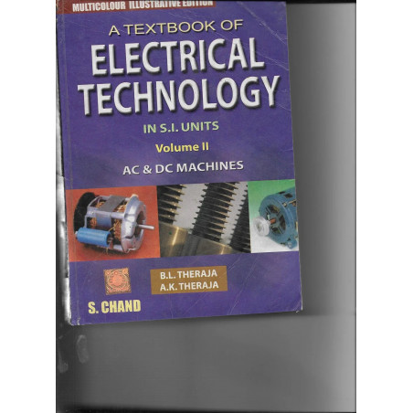 A Textbook of Electrical Technology Volume - II (AC and DC Machines) (Multicolour Edition) book by B L Theraja, A K Theraja