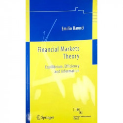 FINANCIAL MARKETS THEORY EQUILIBRIUM EFFICIENCY AND INFORMATION (SIE) (PB 2011) book by Barucci E. - Back Cover