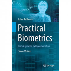 Practical Biometrics: From Aspiration to Implementation book by Julian Ashbourn - Back Cover