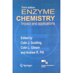 ENZYME CHEMISTRY: IMPACT AND APPLICATIONS, 3RD EDITION book by Colin J. Suckling