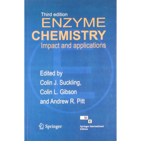 ENZYME CHEMISTRY: IMPACT AND APPLICATIONS, 3RD EDITION book by Colin J. Suckling