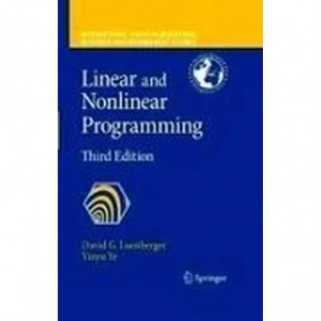 Linear And Nonlinear Programming, 3rd Edition book by David G. Luenbergr