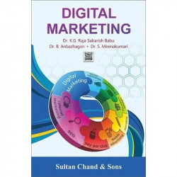 Digital Marketing book by Dr KG Raja Sabarish Babu, Dr Anbazhagan B