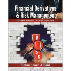 Financial Derivatives & Risk Management book by Dr Kishore Kumar Das, Dr Aditya Prasad Sahoo