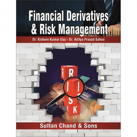 Financial Derivatives & Risk Management book by Dr Kishore Kumar Das, Dr Aditya Prasad Sahoo