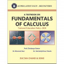 A Textbook on Fundamentals of Calculus book by Kumar Chaitanya, Kaur Bhavneet