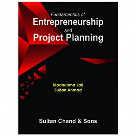 Fundamentals of Entrepreneurship and Project Planning book by Sultan Ahmad Madhurima Lall