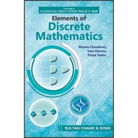 Elements of Discrete Mathematics book by Chaudhary Mamta, Sharma Vani
