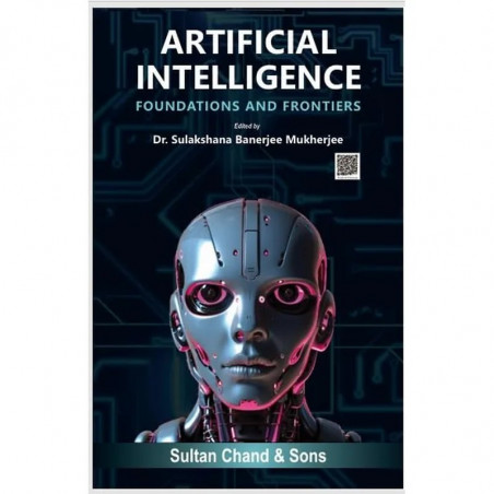 Artificial Intelligence Foundations and Frontiers book by Dr Sulakshana Banerjee Mukherjee