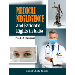Medical Negligence and Patient's Rights in India book by Dr.N.Murugavel