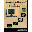 Computer Architecture book by S.P. Rajagopal