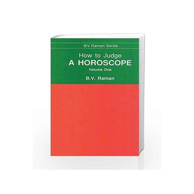 How to Judge a Horoscope: I to VI Houses - Vol.1 by N.A Book-9788120808478