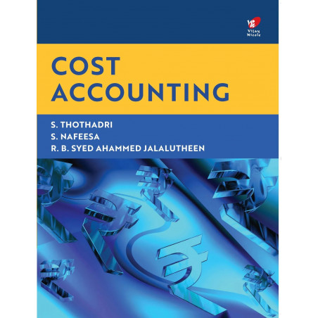 Cost Accounting book by S. NAFEESA & R. B. SYED AHAMMED JALALUTHEEN S. THOTHADRI