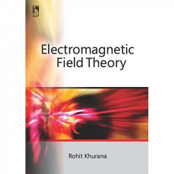 Electromagnetic Field Theory book by Rohit Khurana