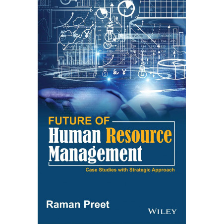 Future of Human Resource Management : Case Studies with Strategic Approach book by Raman Preet