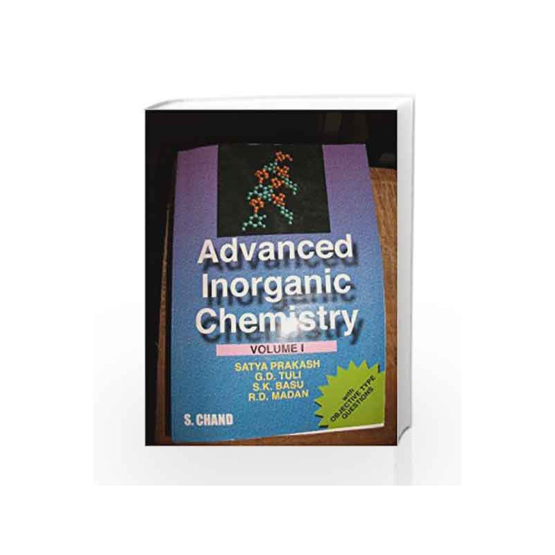 Advanced Inorganic Chemistry - Vol. 1 by Prakash Satya & et Al. Book-9788121902632