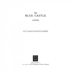 THE BLUE CASTLE book by Lucy Maud Montgomery - Additional Image 4