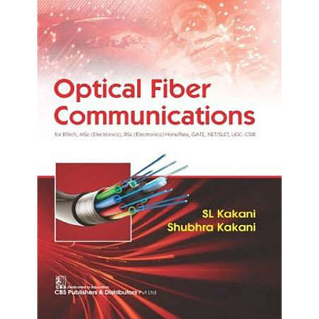 OPTICAL FIBER COMMUNICATIONS (PB 2019) book by S L KAKANI