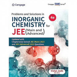 Problems and Solutions in Inorganic Chemistry for JEE : Main and Advanced book by Vishal Joshi - Back Cover
