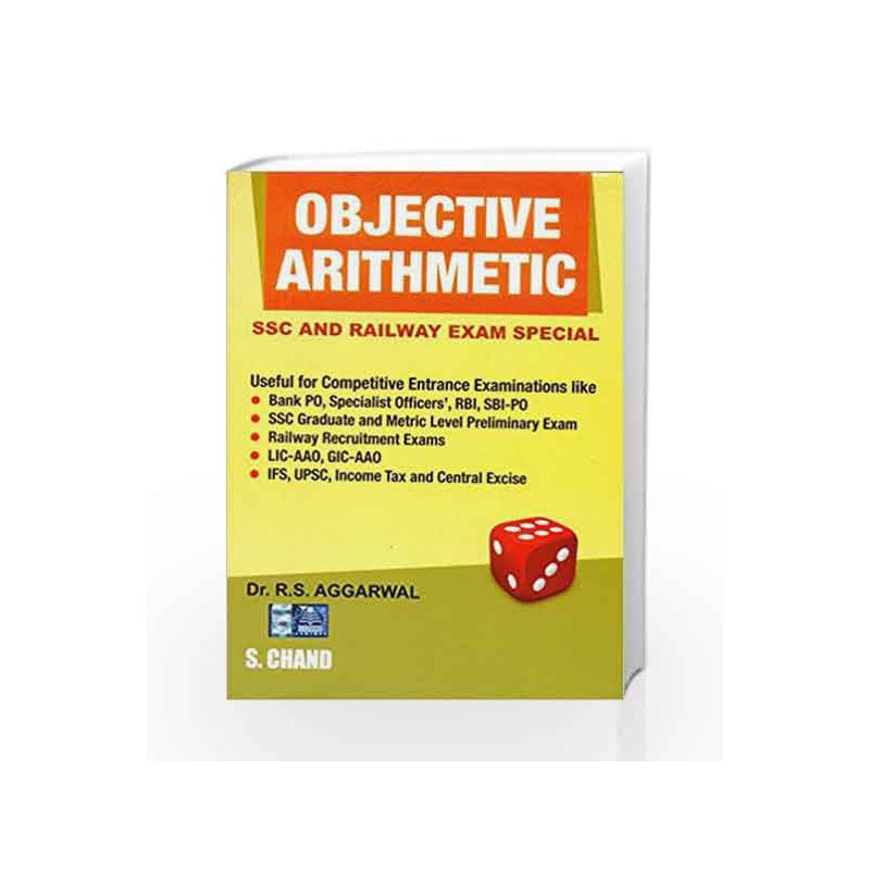 Objective Arithmetic : SSC and Railway Exam Special by R.S. Aggarwal Book-9788121907415