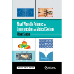 Novel Wearable Antennas for Communication and Medical Systems book by Albert Sabban