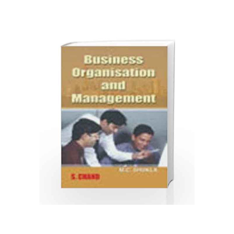Business Organization & Management by M.C. Shukla Book-9788121908139