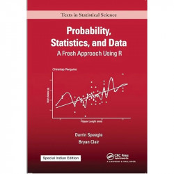 Probability, Statistics, and Data:A Fresh Approach Using R book by Darrin Speegle - Back Cover