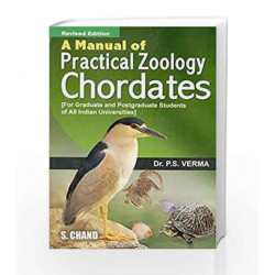 A Manual of Practical Zoology: Chordates by P S Verma Book-9788121908306