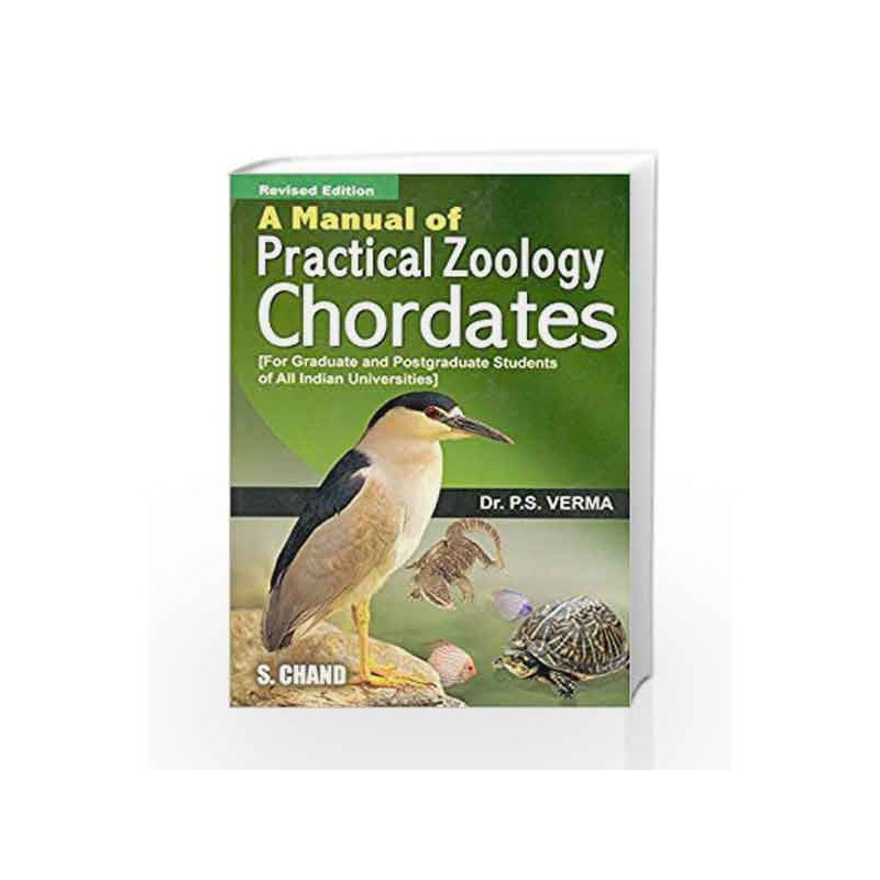 A Manual of Practical Zoology: Chordates by P S Verma Book-9788121908306