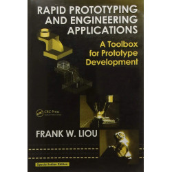 RAPID PROTOTYPING ENGINEERING APPLICATION book by LIOU