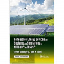 Renewable Energy Devices and Systems with Simulations in MATLAB® and ANSYS® book by Frede Blaabjerg / Dan M. Ionel - Back Cover