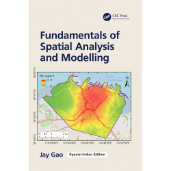 Fundamentals of Spatial Analysis and Modelling book by Jay Gao