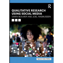 Qualitative Research Using Social Media book by Joel Rasmussen Gwen Bouvier