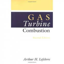 GAS Turbine Combustion, Second Edition book by Arthur H. Lefebvre
