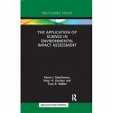 The Application of Science in Environmental Impact Assessment book by Tony R. Walker Aaron J. MacKinnon, Peter N. Duinker - Back
