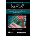 Technical Writing: A Practical Guide for Engineers, Scientists, and Nontechnical Professionals, Second Edition book by Phill…