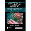 Technical Writing: A Practical Guide for Engineers, Scientists, and Nontechnical Professionals, Second Edition book by Phill… -