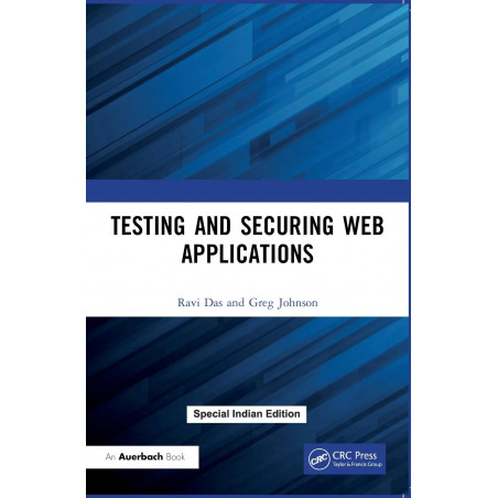 Testing and Securing Web Applications book by Ravi Das / Greg Johnson