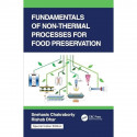 Fundamentals of Non-Thermal Processes for Food Preservation book by Rishab Dhar Snehasis Chakraborty - Back Cover