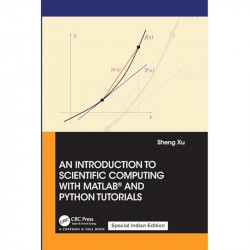 An Introduction to Scientific Computing with MATLAB and Python Tutorials book by Sheng Xu - Back Cover