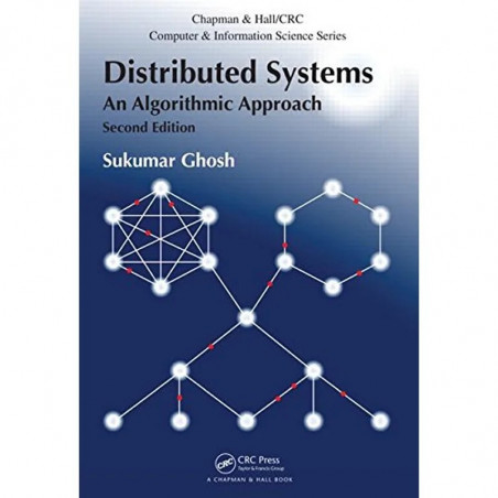 DISTRIBUTED SYSTEMS: AN ALGORITHMIC APPROACH 2ND EDITION book by GHOSH