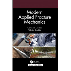 Modern Applied Fracture Mechanics book by Cameron Coates / Valmiki Sooklal