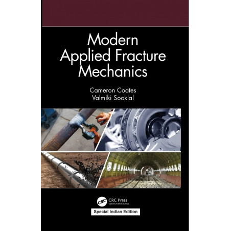 Modern Applied Fracture Mechanics book by Cameron Coates / Valmiki Sooklal