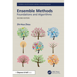 Ensemble Methods: Foundations and Algorithms (Chapman & Hall/CRC Machine Learning & Pattern Recognition) book by Zhi-Hua Zhou