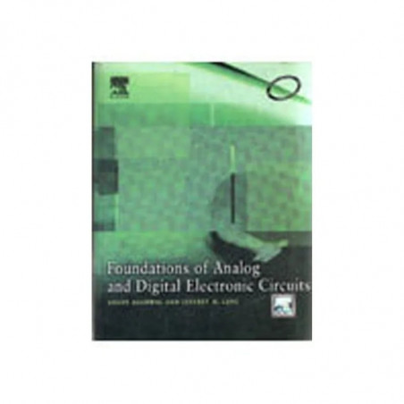 Foundations of Analog and Digital Electronic Circuits book by Agarwal