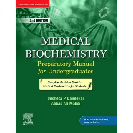 Medical Biochemistry: Preparatory Manual for Undergraduates, 2e book by Dandekar