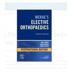 McRae’s Elective Orthopaedics - 7E (IE) book by Jenkins